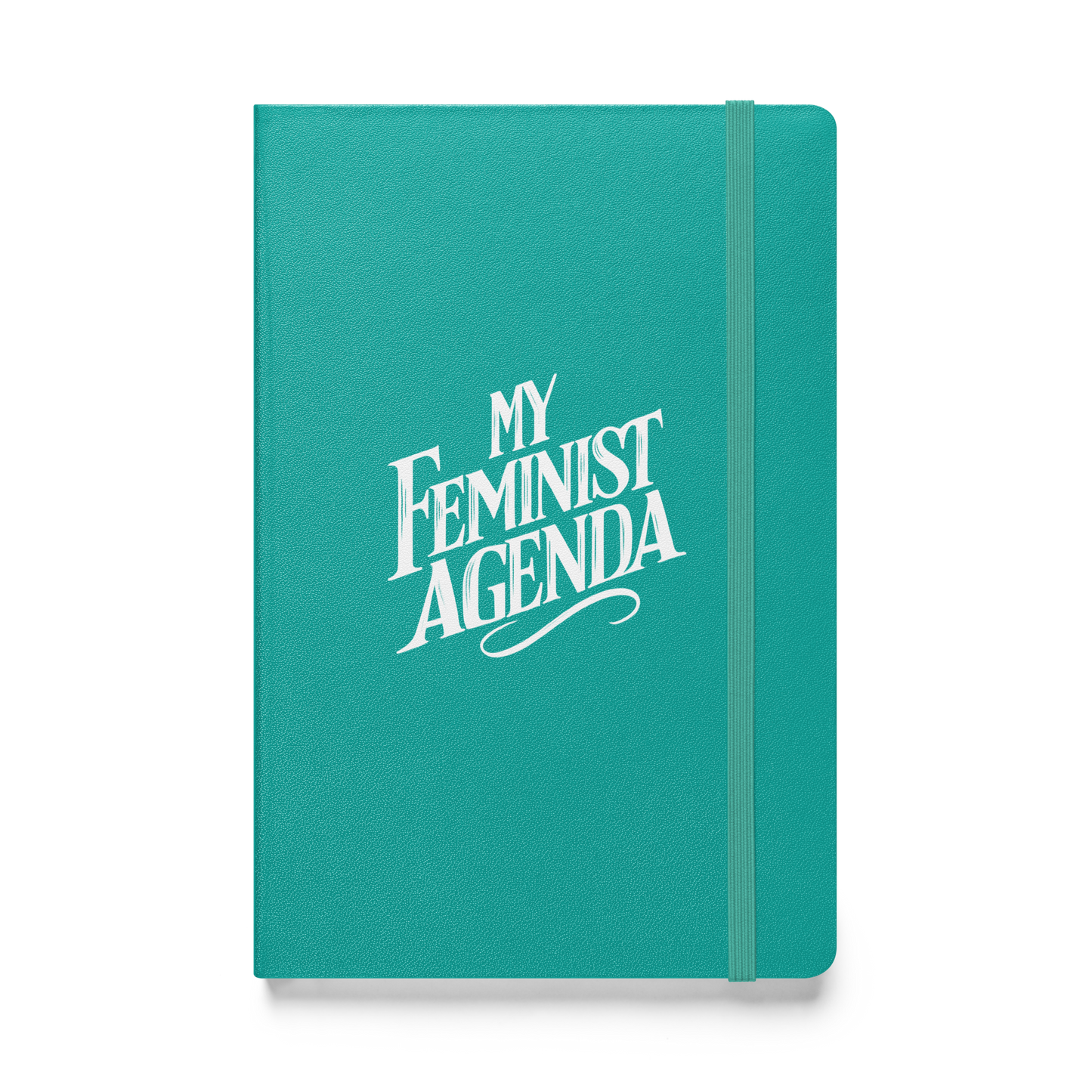 My Feminist Agenda Hardcover Bound Notebook | JournalBook®
