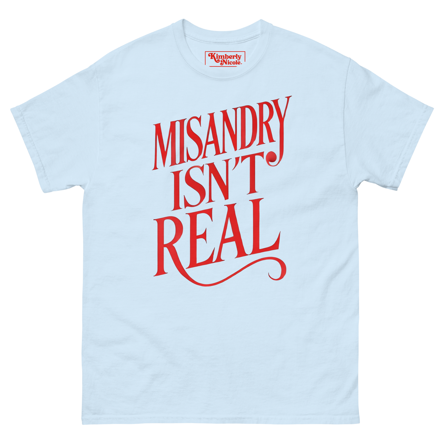 Misandry ♥️ Tee