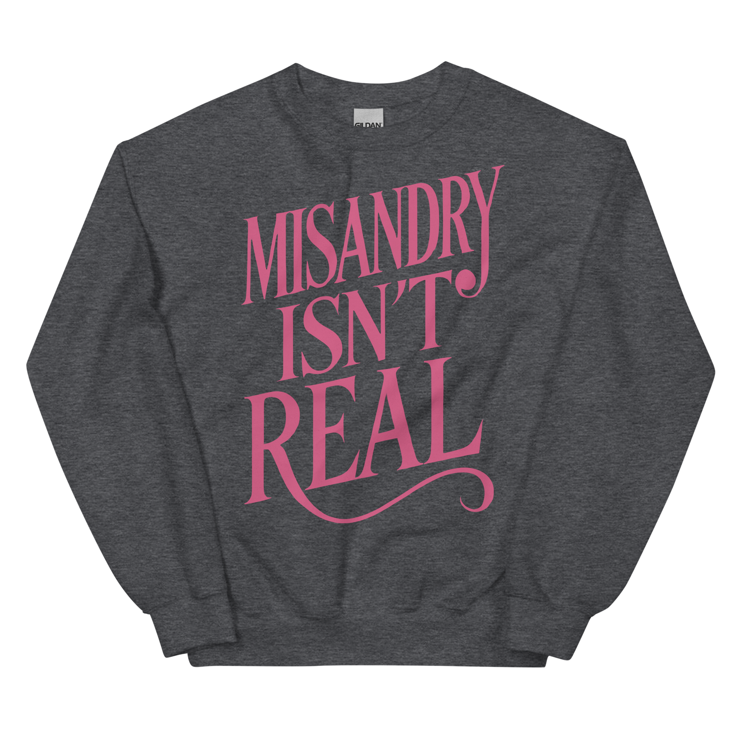 Misandry Crewneck Sweatshirt