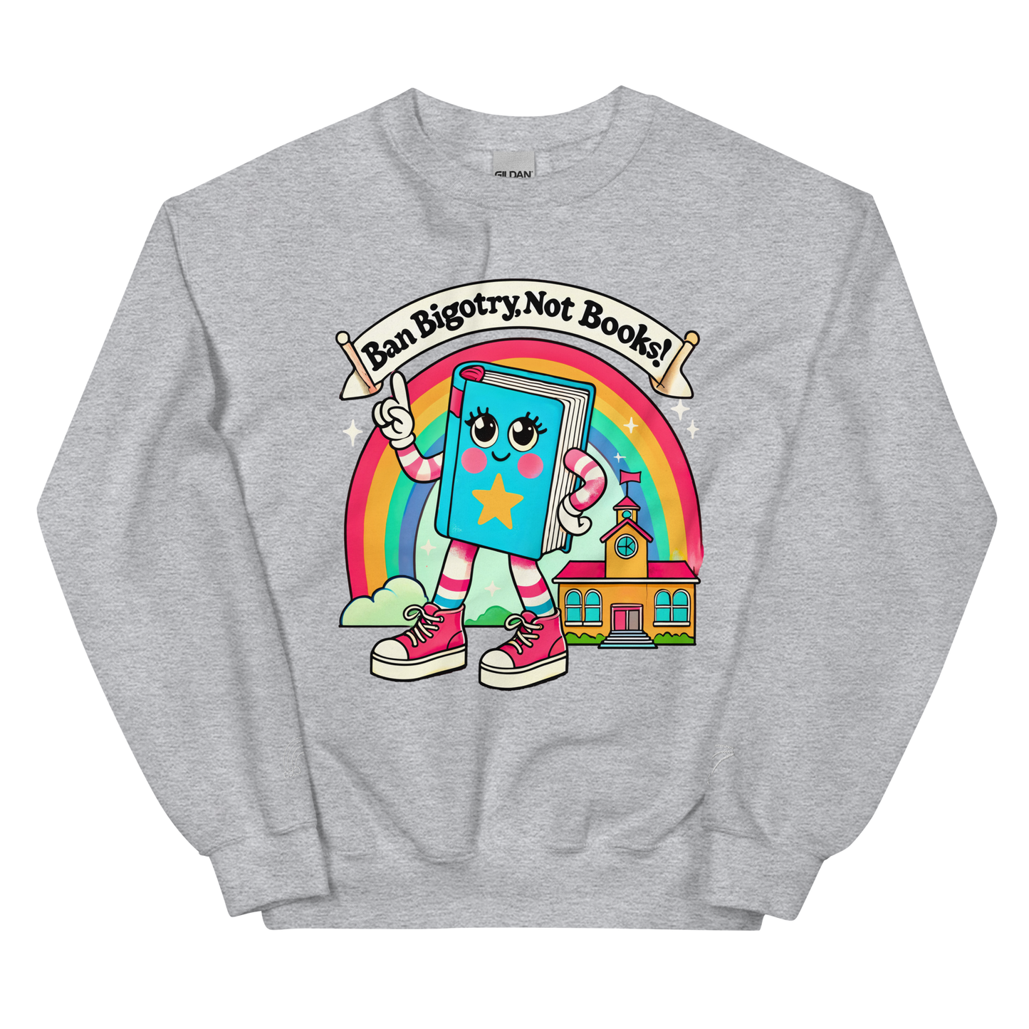 Ban Bigotry, Not Books Crewneck Sweatshirt