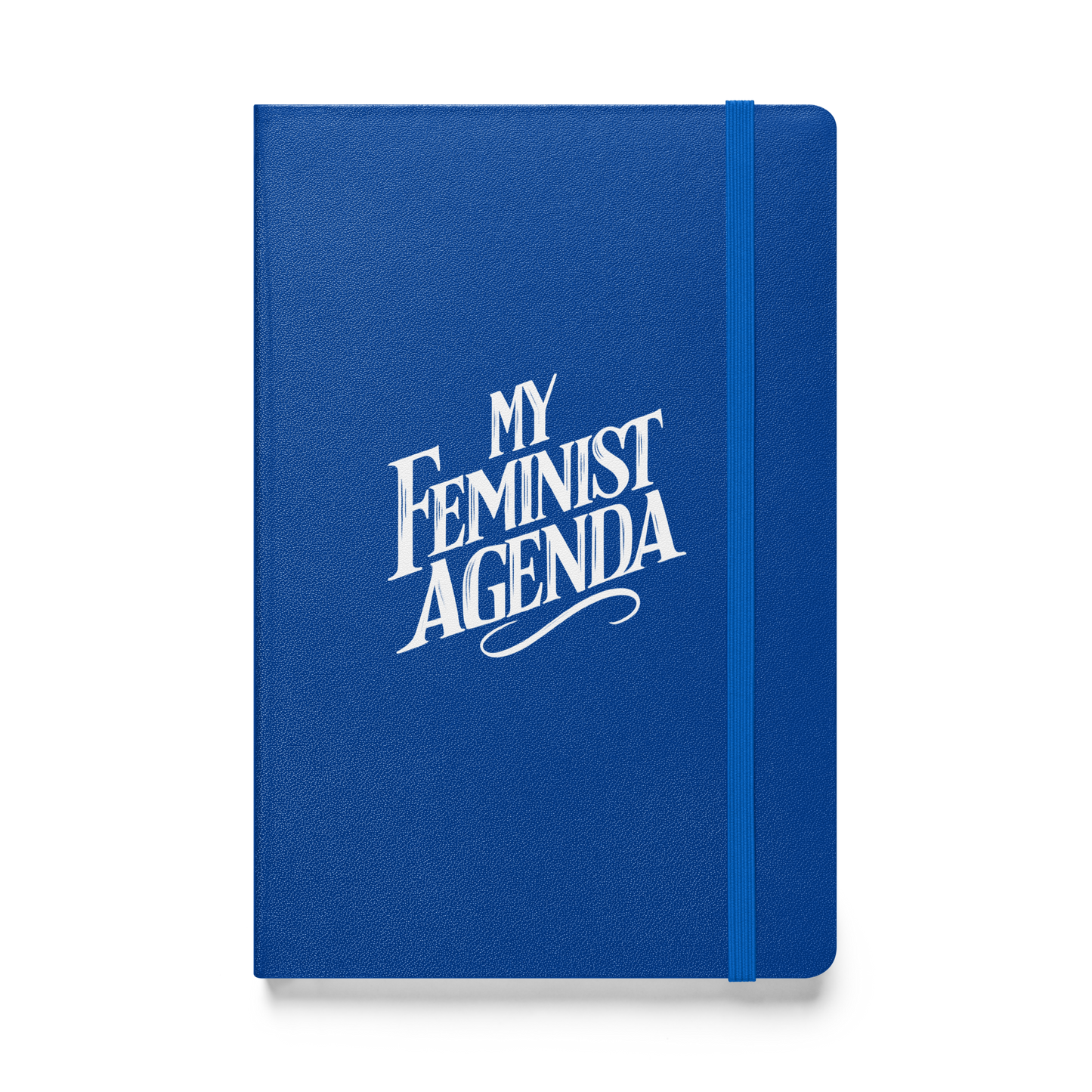 My Feminist Agenda Hardcover Bound Notebook | JournalBook®