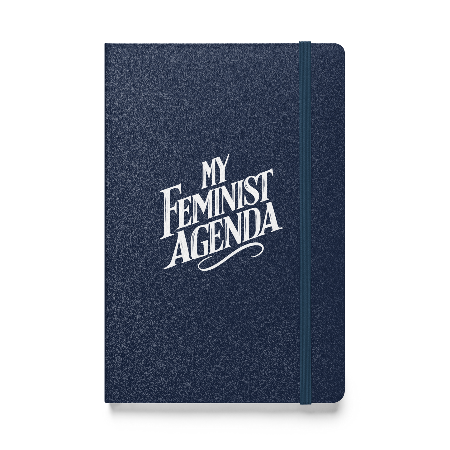 My Feminist Agenda Hardcover Bound Notebook | JournalBook®