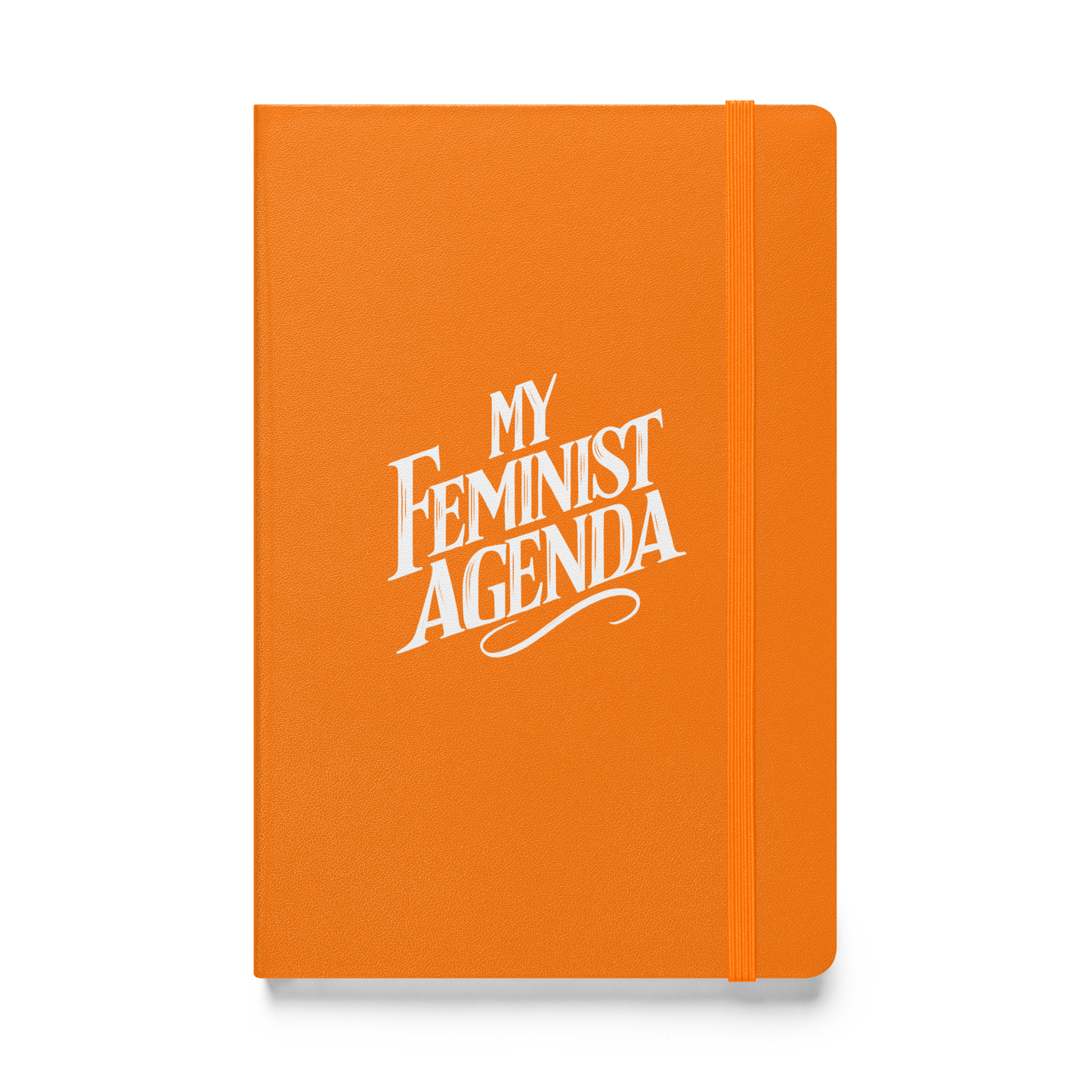 My Feminist Agenda Hardcover Bound Notebook | JournalBook®